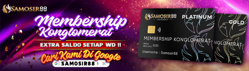 MEMBERSHIP KONGLOMERAT SAMOSIR88